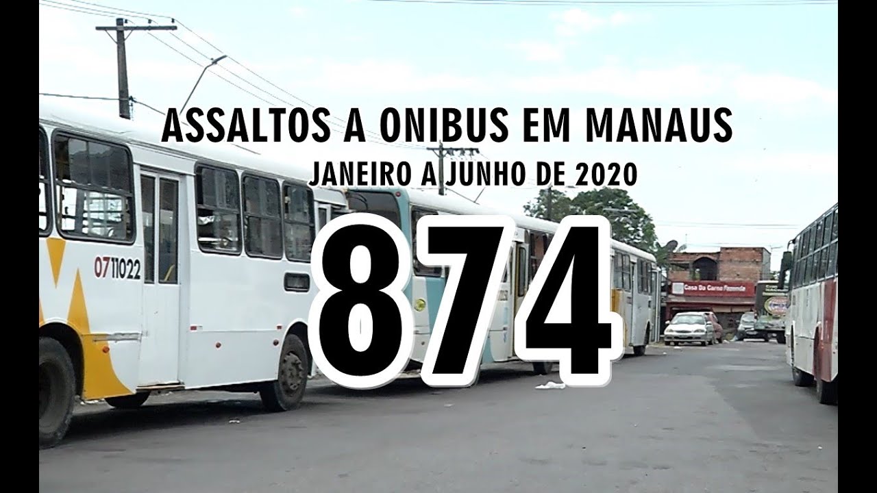 ASSALTOS ONIBUS MANAUS