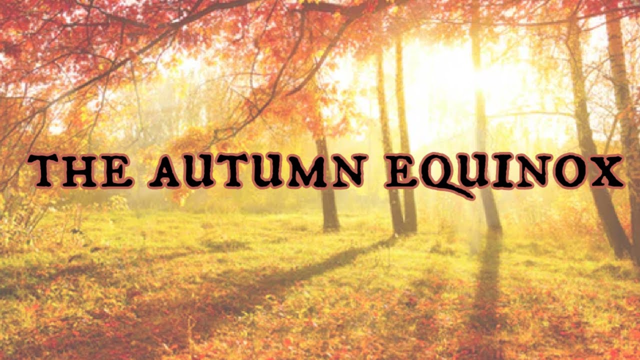 The Autumn Equinox | Mabon | Happy Harvest Horror Show Episode 5