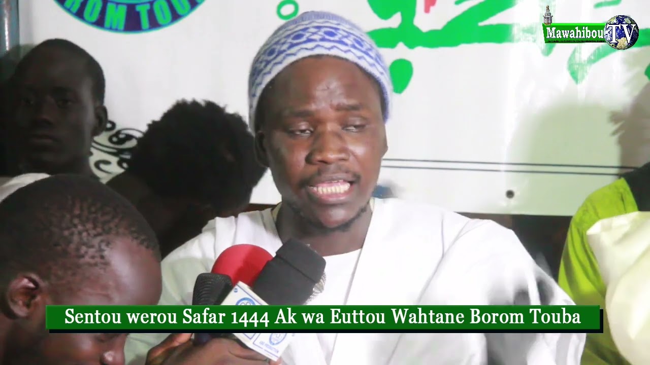 S CHEIKH TOURE SENTOU WERRU SAFAR A TOUBA AK WA  ETTU WAHTANE BOROM TOUBA