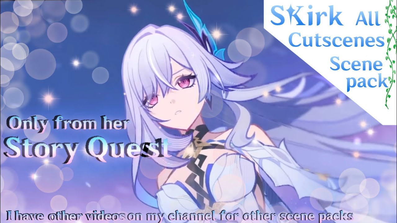 Skirk Scene Pack From Story Quest For Edits #fightlikeskirk