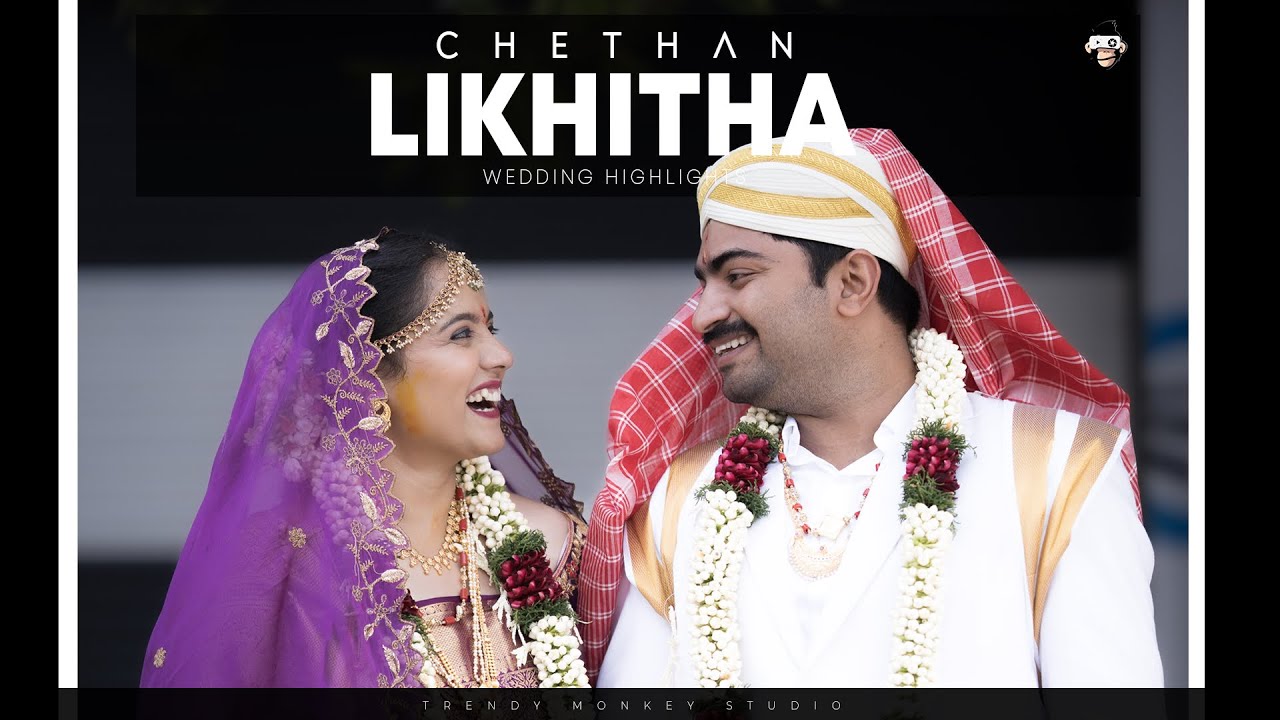 Wedding Highlights of Chethan & Likhitha | Trendy Monkey Studio 