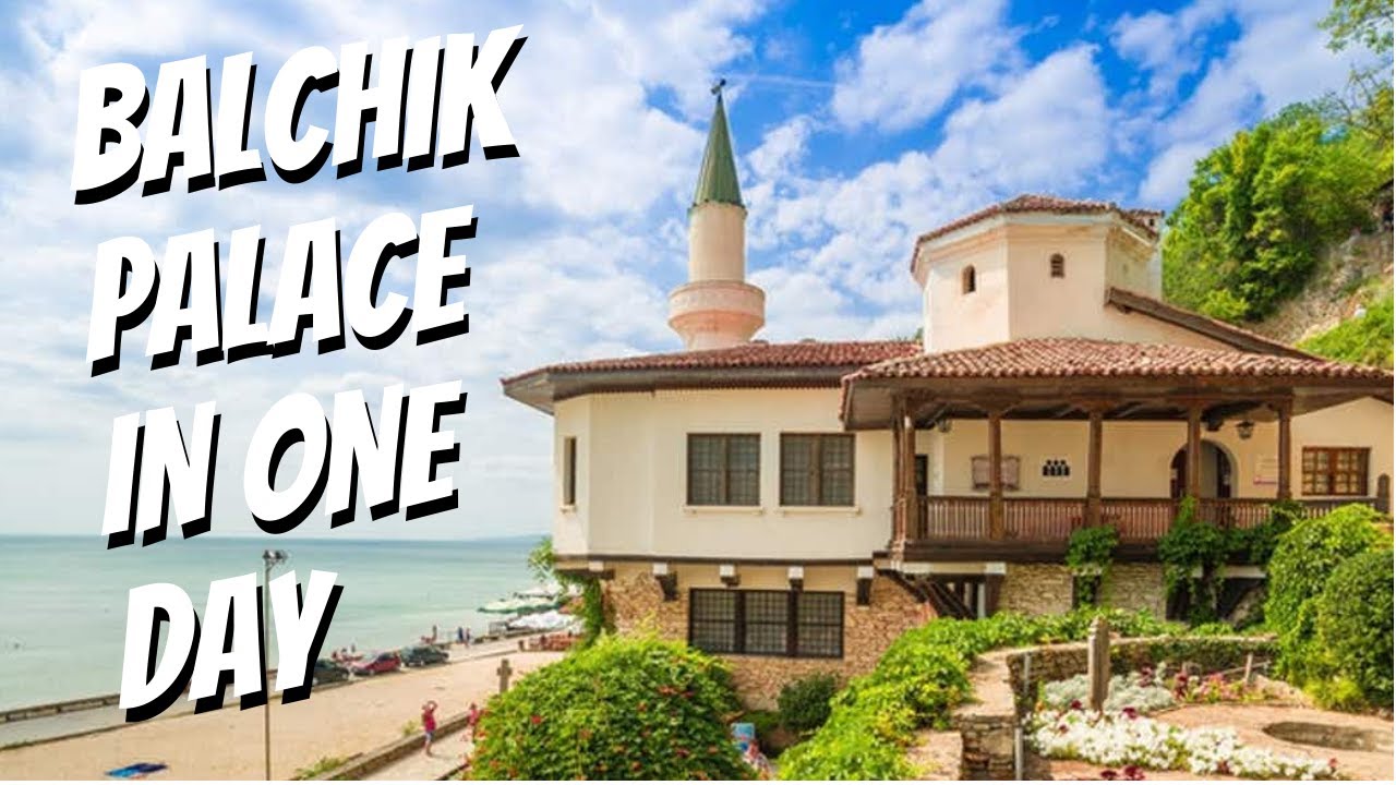 BALCHIK PALACE SUMMER  2019