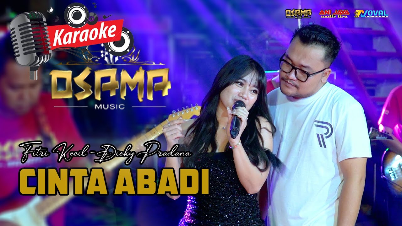 KARAOKE  DUET CINTA ABADI  - OSAMA MUSIK - ANIJAYA AUDIO LIVE - NOVAL PRODUCTION