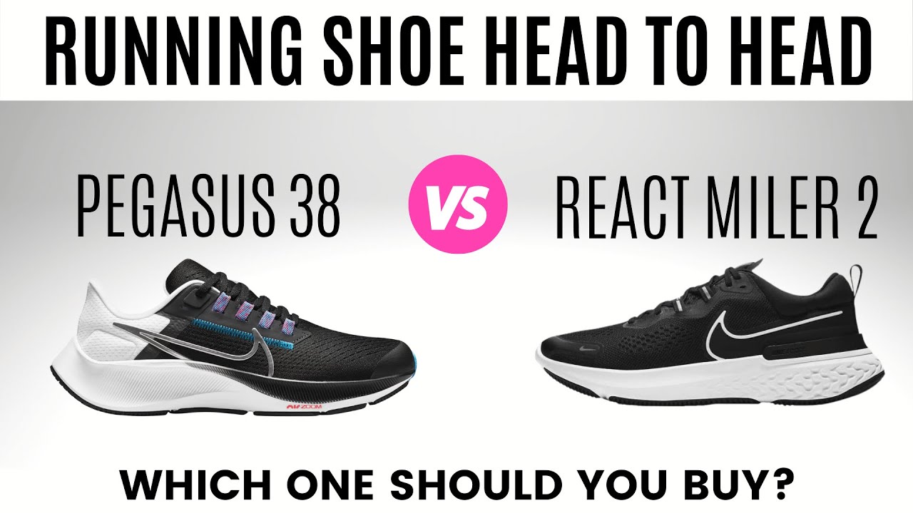 Nike Air Zoom Pegasus 38 Vs Nike React Miler 2