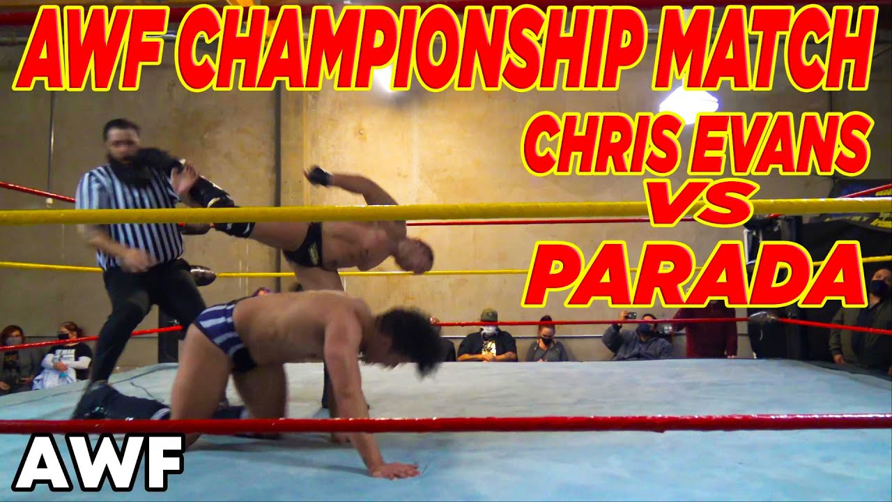 Chris Evans vs Parada AWF Championship Match