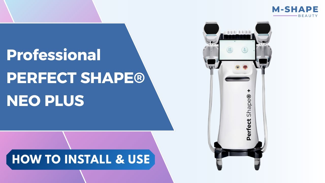 (Update) How to Install and Use: Professional PERFECT SHAPE® NEO PLUS (Body & Face)
