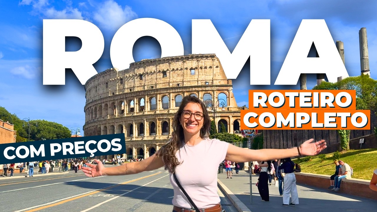 O que fazer em ROMA: Roteiro Completo com PRE&Ccedil;OS (o que comer, melhores passeios e onde se hospedar)