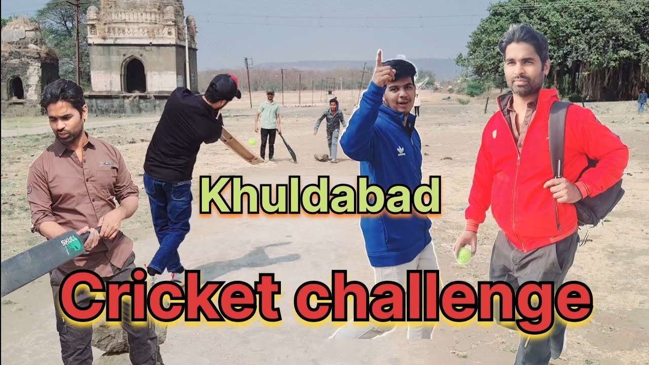 Khuldabad mein🏏 cricket ka Challenge #cricket #khuldabad 