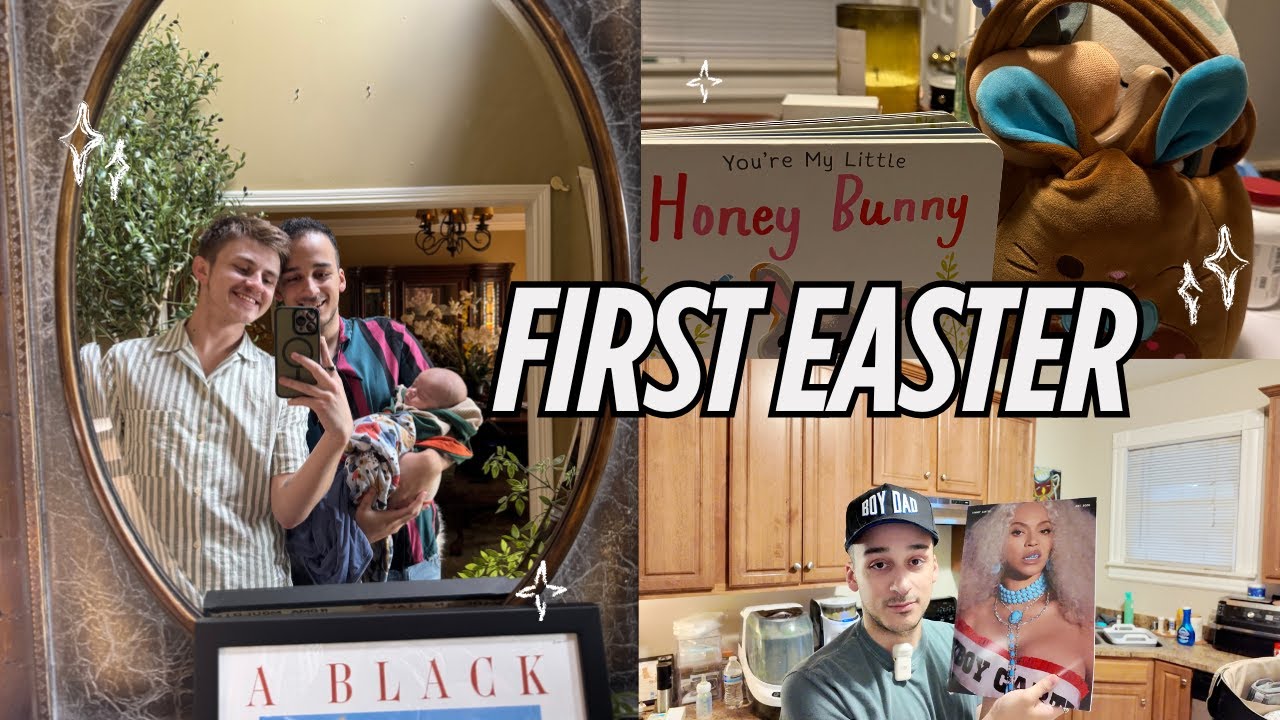 First Holiday with Our Baby! | Easter Vlog as New Dads
