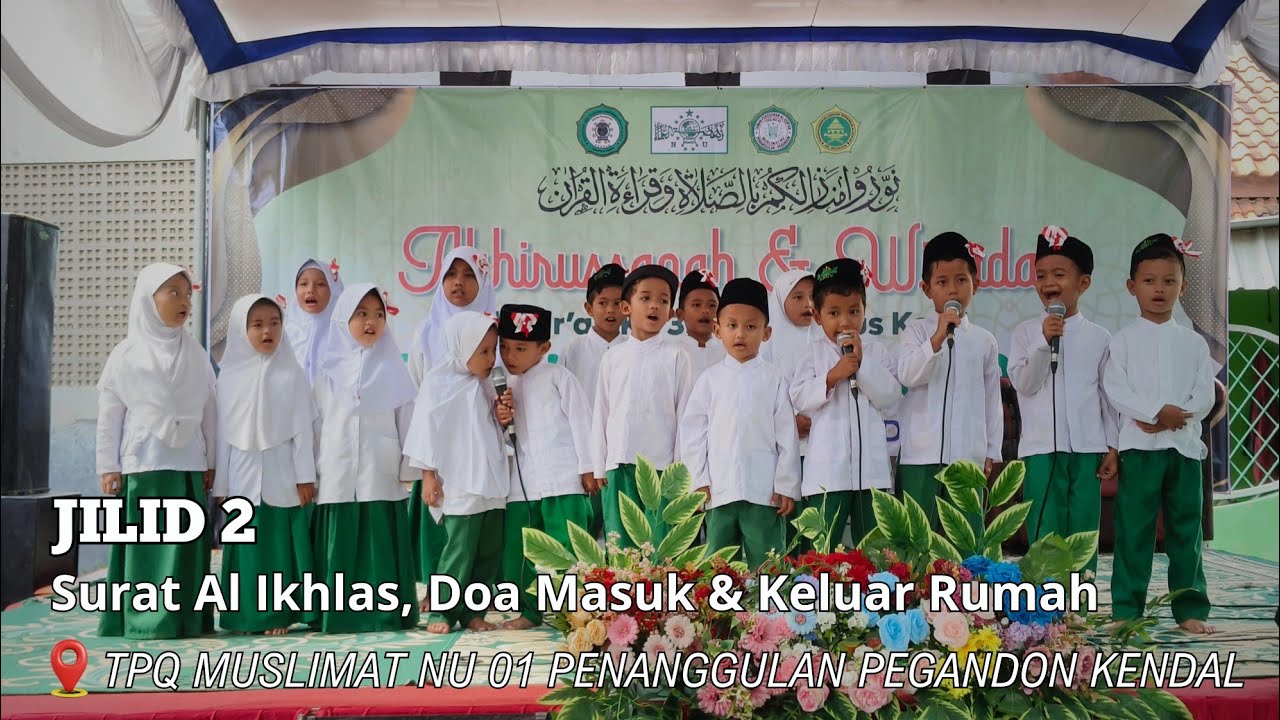 Jilid 2 || Surat Al Ikhlas, Doa Masuk & Keluar Rumah 