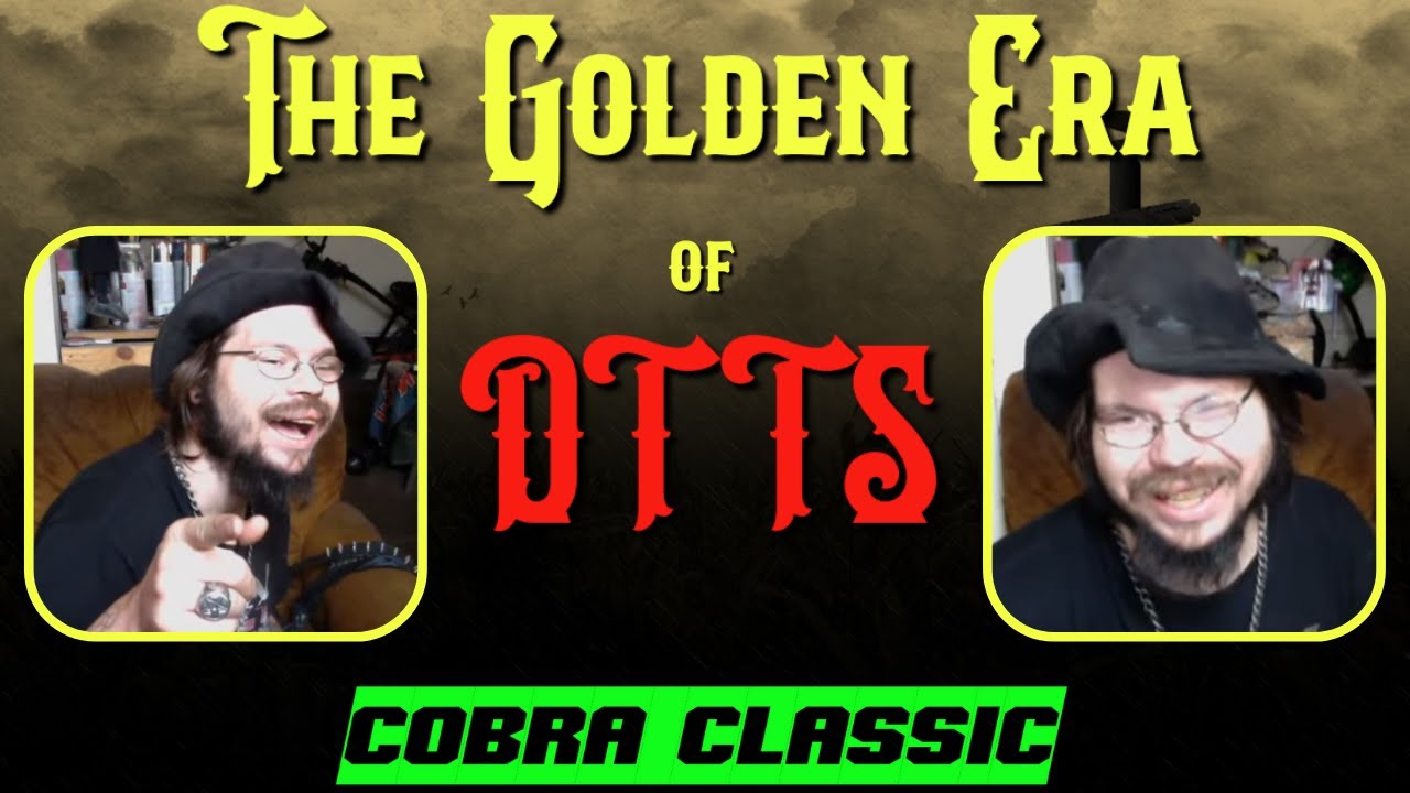 Cobra Classic - The Golden Era DTTS - Brutal Stream