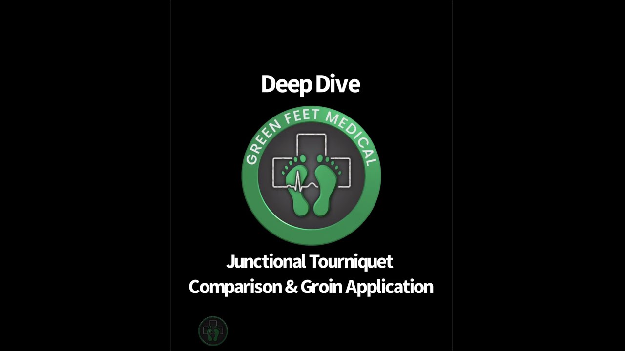 Deep Dive - Junctional Tourniquet Comparison & Application