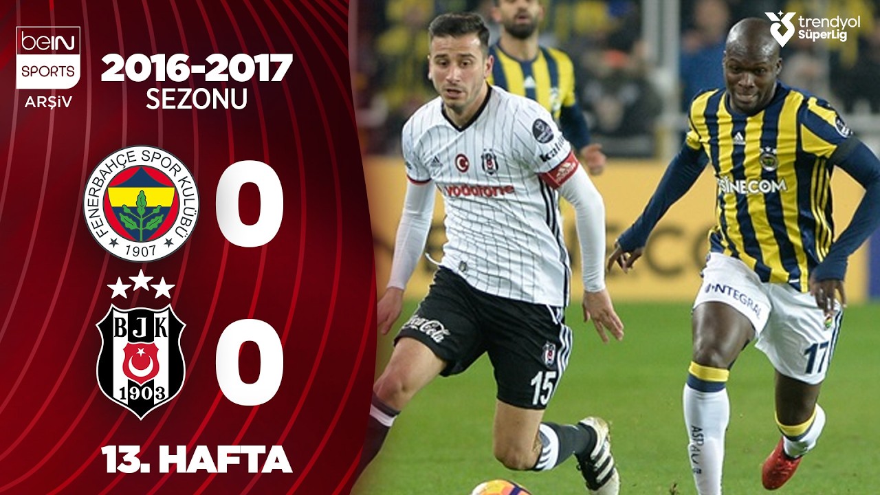 Fenerbahçe (0-0) Beşiktaş | MAÇ ÖZETİ | 13. Hafta - 2016/2017