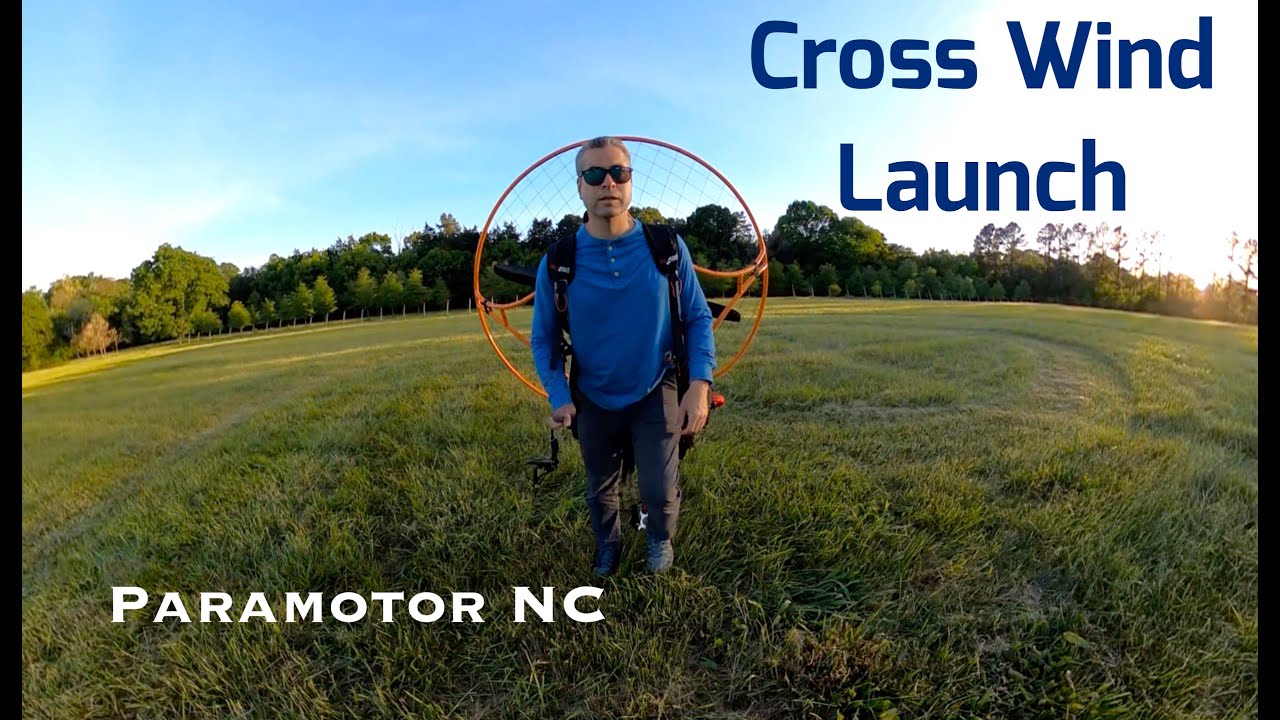 Paramotor NC - Cross Wind Launch #PPG #Paramotor