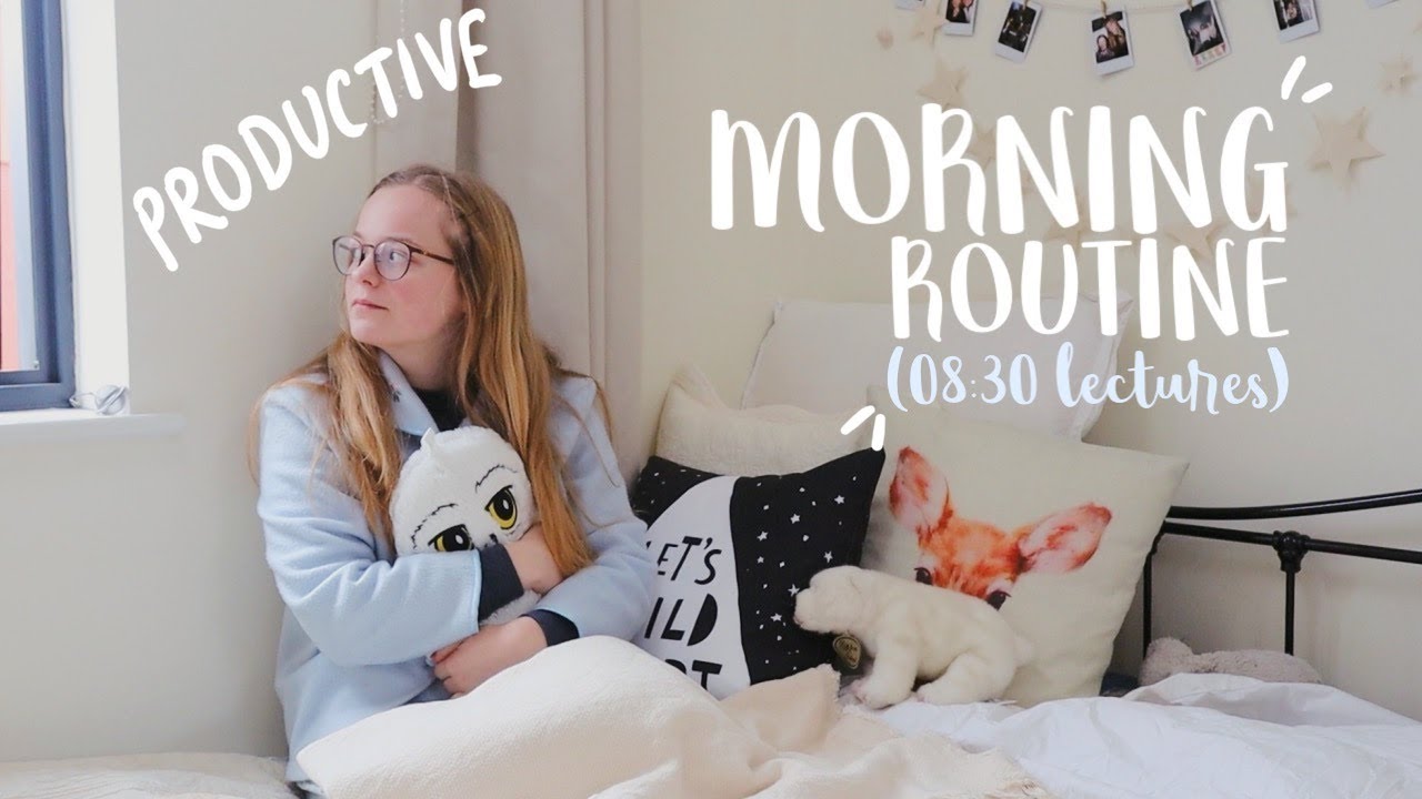 University MORNING ROUTINE for 08:30 Lectures