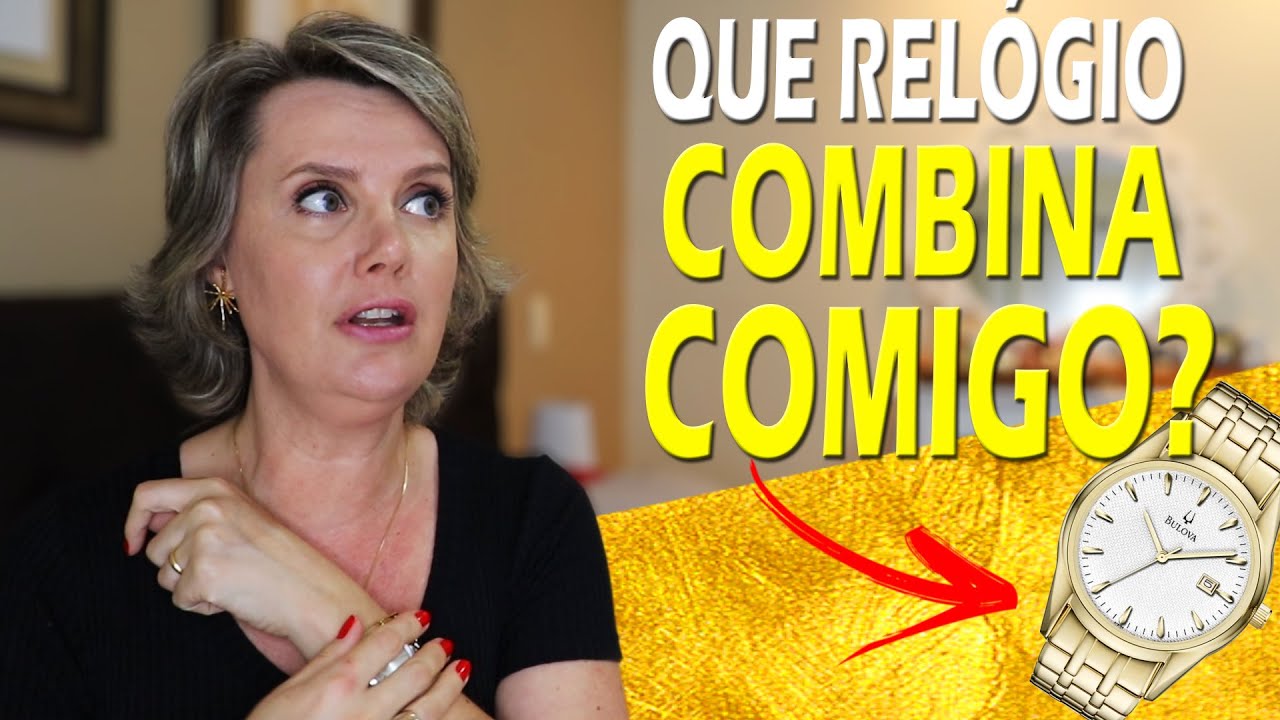 Que relógio combina comigo?