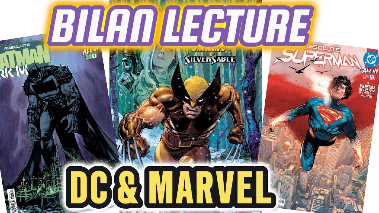 Bilan Lecture #15 – DC & Marvel : du très solide !