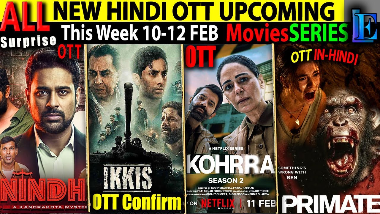 This WEEK New Hindi OTT Release 10-12FEB l Kohrra2-IKKIS-Primate-Nindha-Cross2-CrimeMoviesSeries
