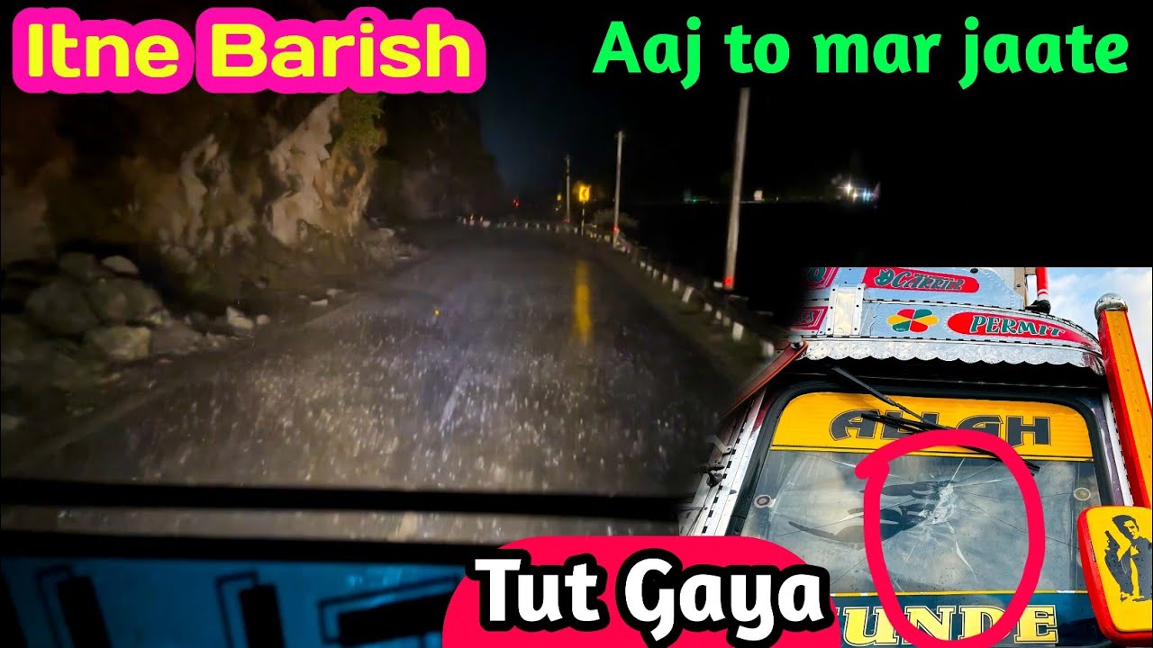 Front mirror tut gaya Stone se😭 || Nikal Gaya Kashmir se ✈️ || Itne Barish🌧️ || Truck driver life