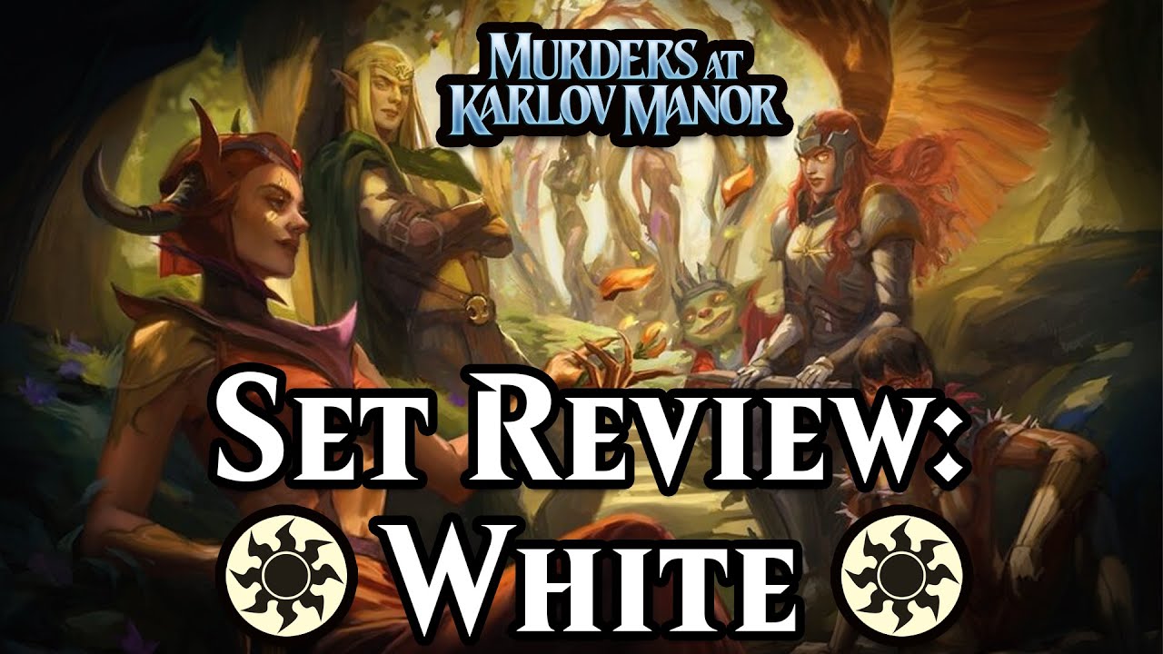 Murders at Karlov Manor Set Review: White | Magic: the Gathering Limited