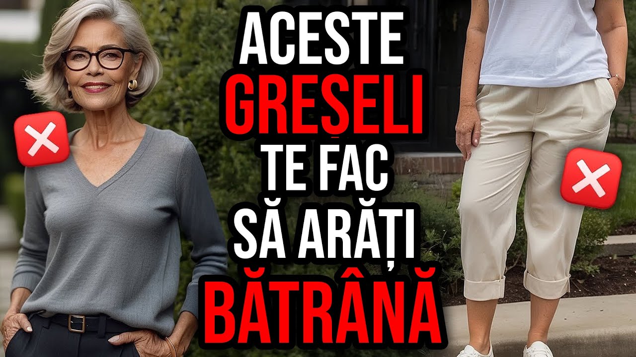 12 GREȘELI DE STIL Care Te ÎMBĂTRÂNESC Instant! (Corectează-le RAPID!)