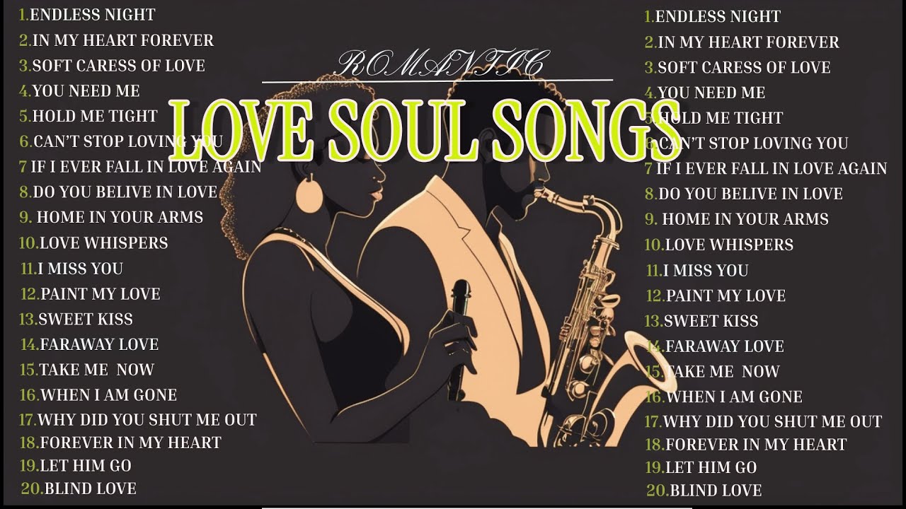 🌷 Romantic Love Soul Songs : Feel the Emotions🎶🎶Playlist for Weddings💖