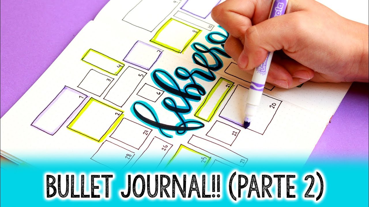 BULLET JOURNAL! Parte 2 (FEB) ✄ Barbs Arenas Art!