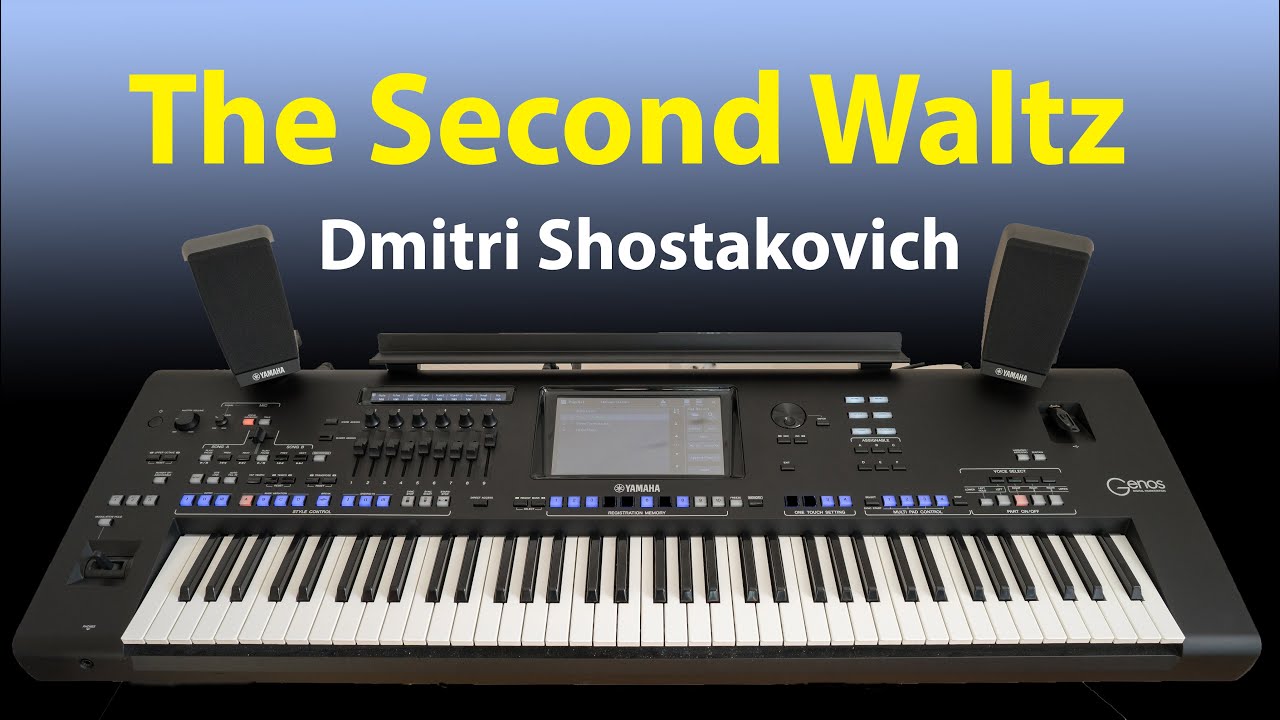 Dmitri Shostakovich - The Second Waltz - Keybord Yamaha Genos Cover Instrumental