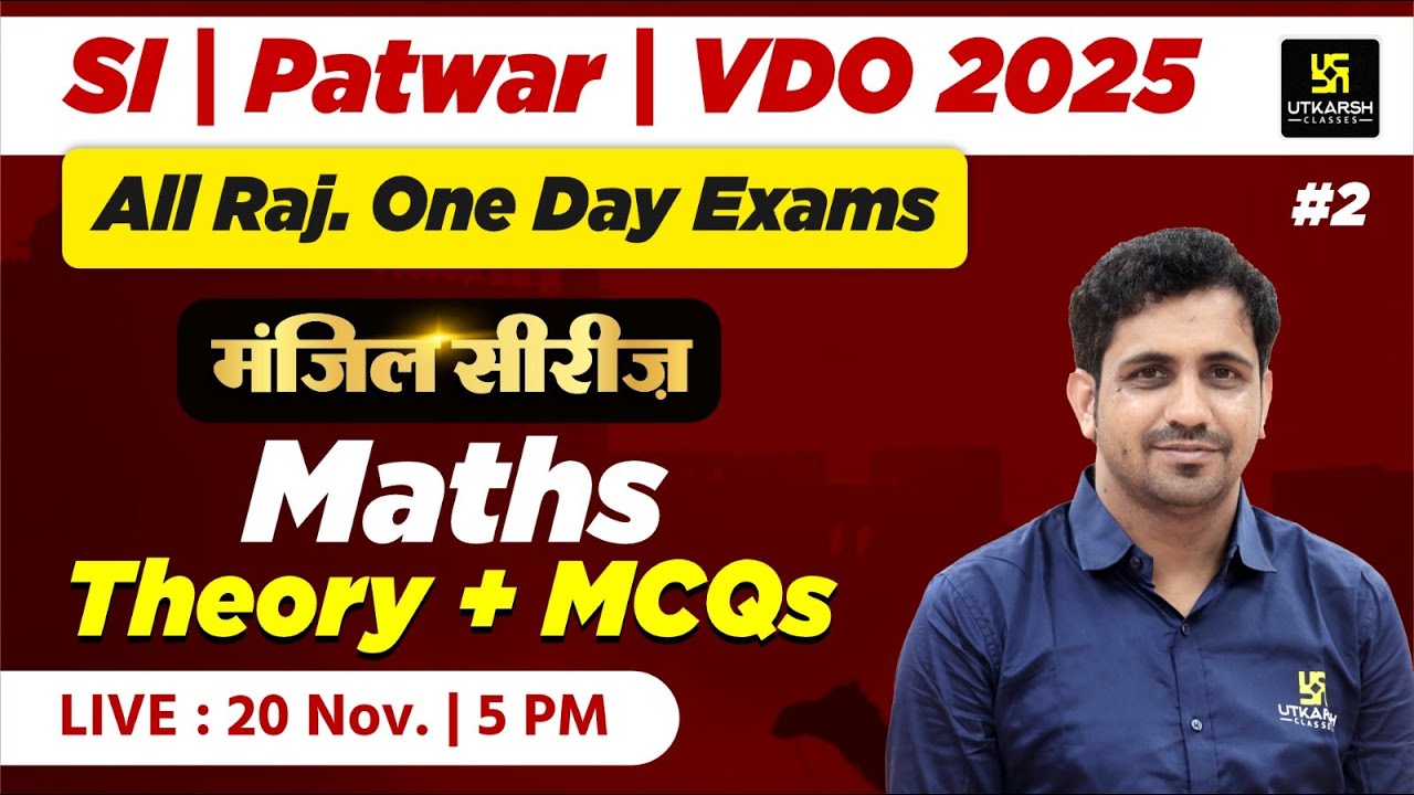 SI | Patwar | VDO 2025 - Maths Theory + MCQs | For All Raj. Exams | Kishore Sir