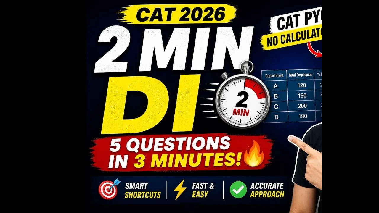 Solve 5 DI Questions in 3 Minutes | CAT 2026 | CAT PYQ Style | No Calculation Trick