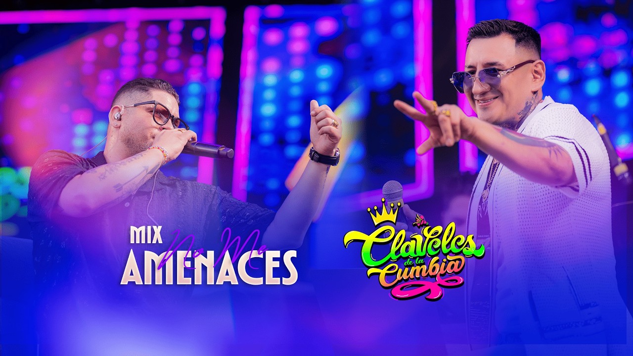 CLAVELES DE LA CUMBIA / MIX NO ME AMENACES (EN VIVO)