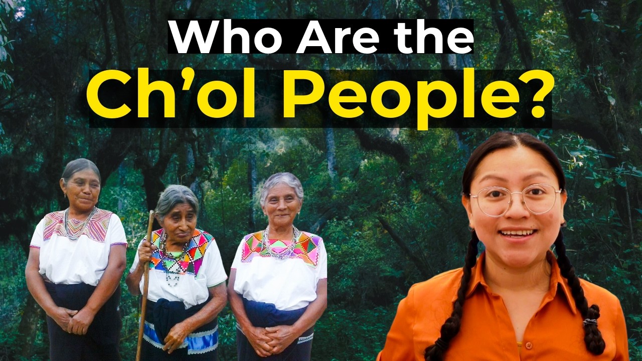 The Ch'ol People of Chiapas | Indigenous Mayan Culture, History & Traditions