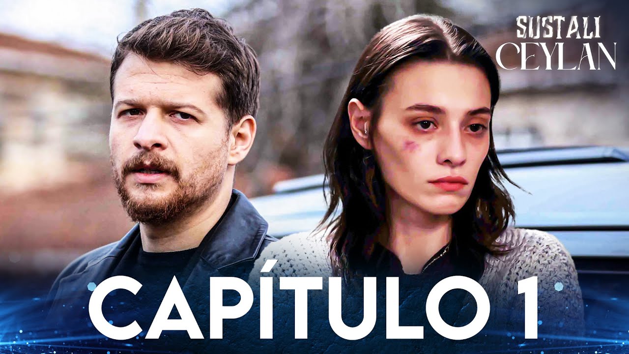 Sustalı Ceylan - Capítulo 1 | Doblado al Español