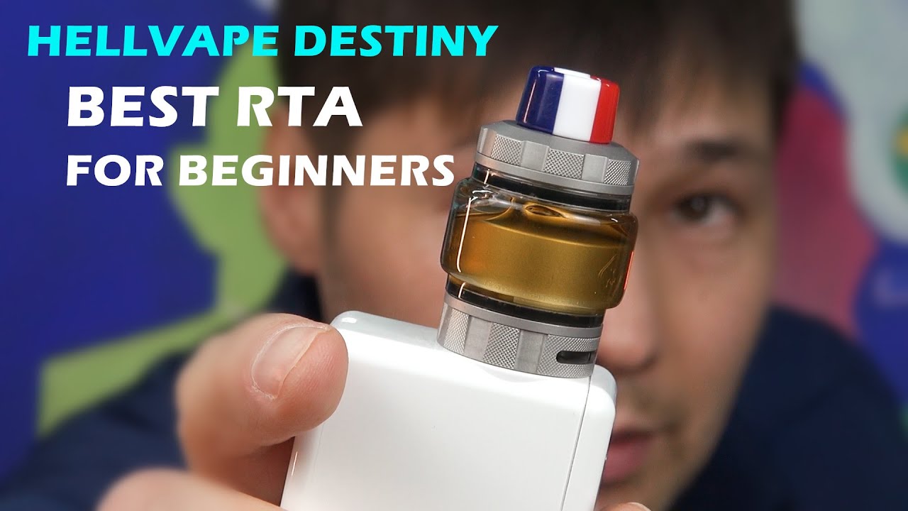 BEST RTA FOR BEGINNERS 2020? | Hellvape Destiny RTA