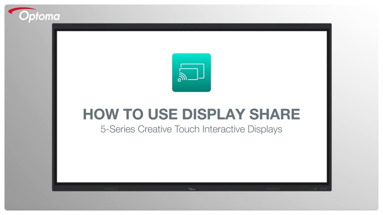 How to use Display Share | Creative Touch Interactive Display | Optoma