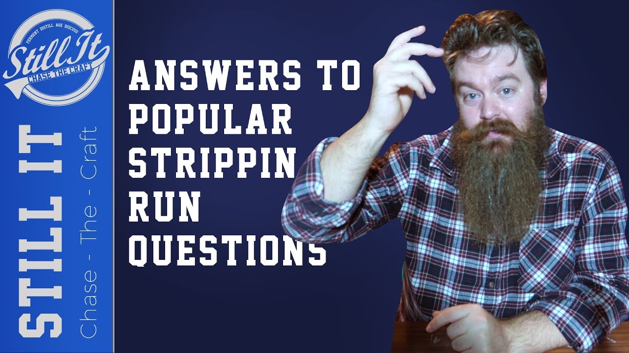 Answering Common Stripping Run Questions