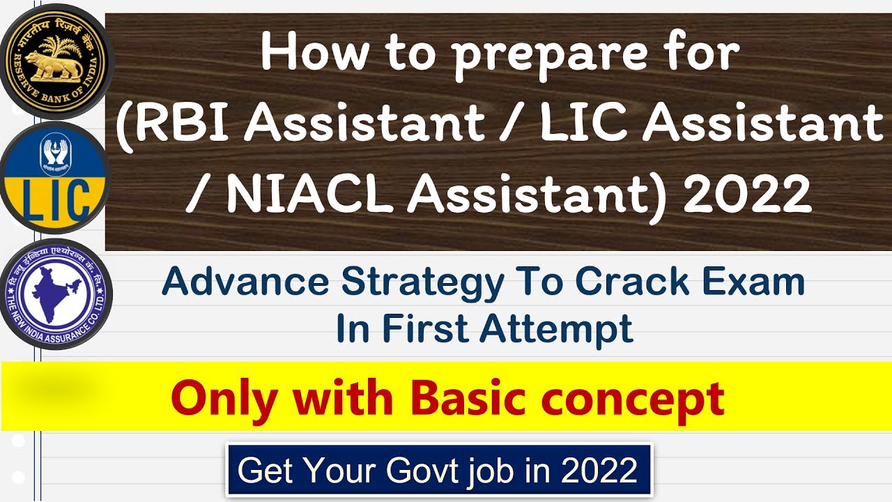 (LIC Assistant/NIACL Assistant/RBI Assistant) 2021- 2022 Complete strategy in detail for beginners !