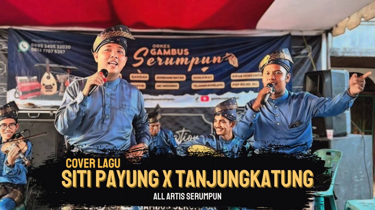 Cover Lagu Siti Payung & Tanjungkatung | All Artis Gambus Serumpun