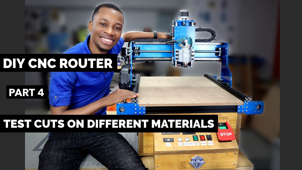 DIY CNC ROUTER  PART 4 (TEST CUTS ON DIFFERENT MATERIALS)