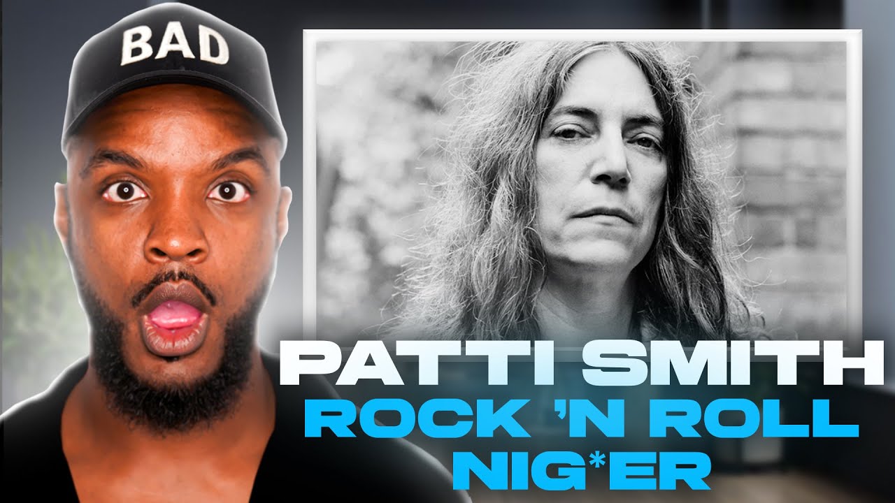 Patti Smith - Rock 'n Roll Nig*er REACTION