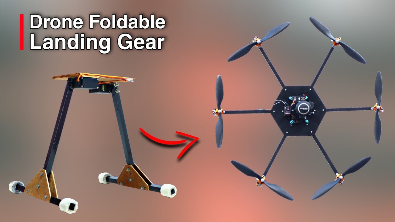 How To Build a Foldable Landing Gear For Drone at Home