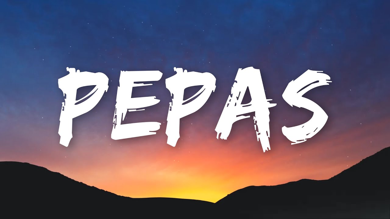 Farruko - Pepas (Letra/Lyrics)