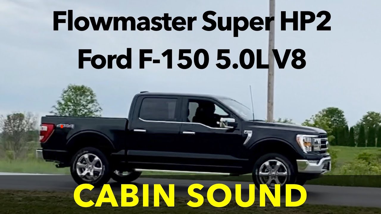 Flowmaster Super HP2 Cabin Sound Sample on 2022 Ford F-150 5.0