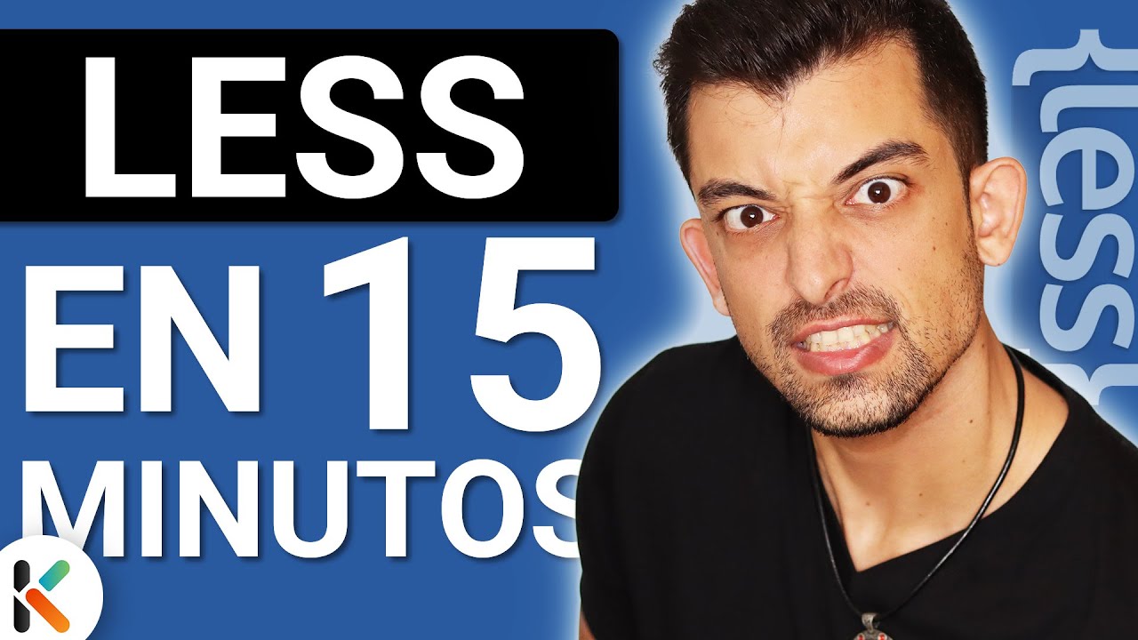 🧿 Aprende LESS en 15 MINUTOS