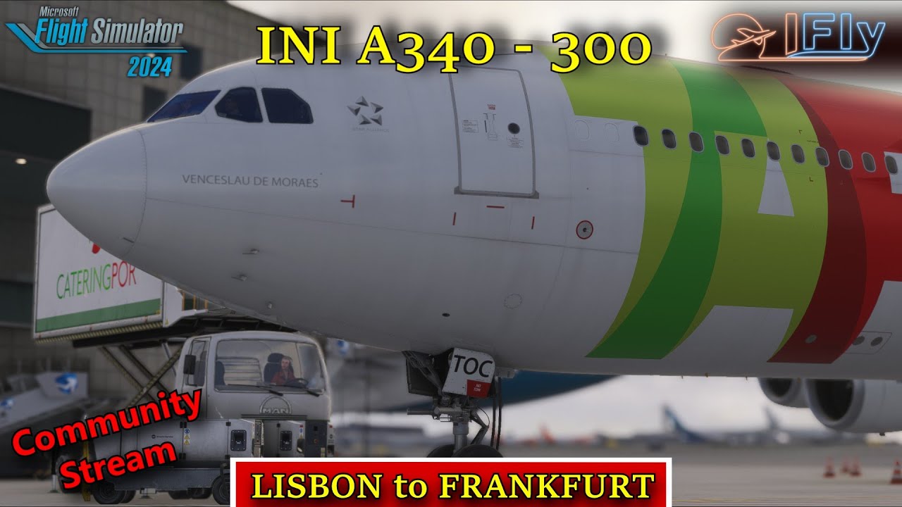 MSFS24 | INI A340-300 | LPPT/EDDF | #msfs2024 #inibuilds