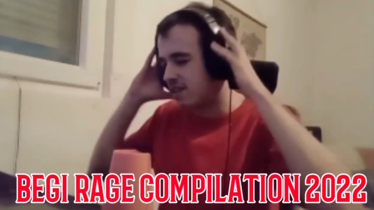 BEGI RAGE COMPILATION 2022