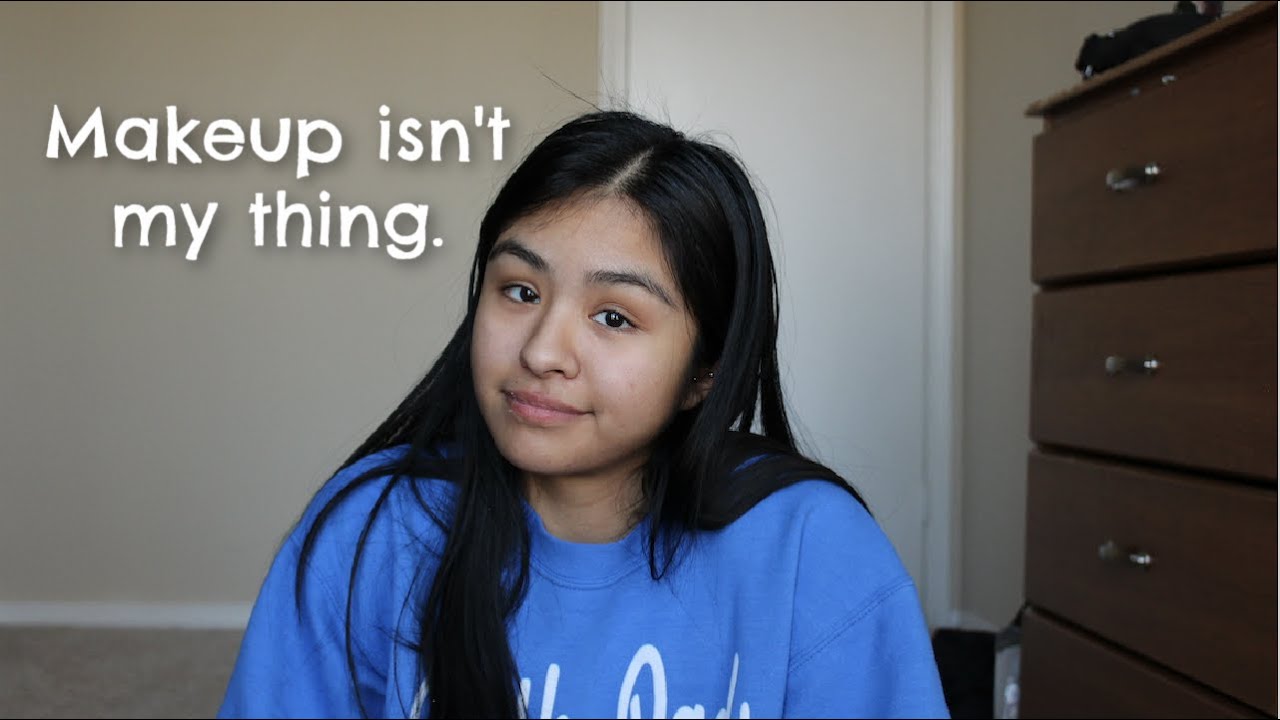 Why I Don't Wear Makeup