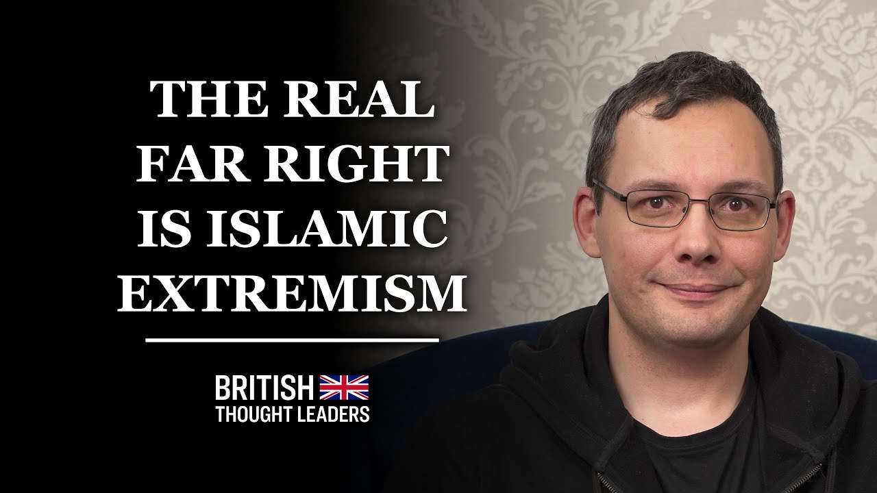 Pete North: Britain's Real Far Right is Islamic Extremism