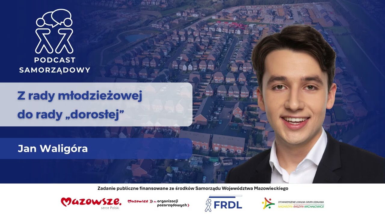 Z rady młodzieżowej do rady „dorosłej” – Jan Waligóra | PODCAST SAMORZĄDOWY | 17.10.2025