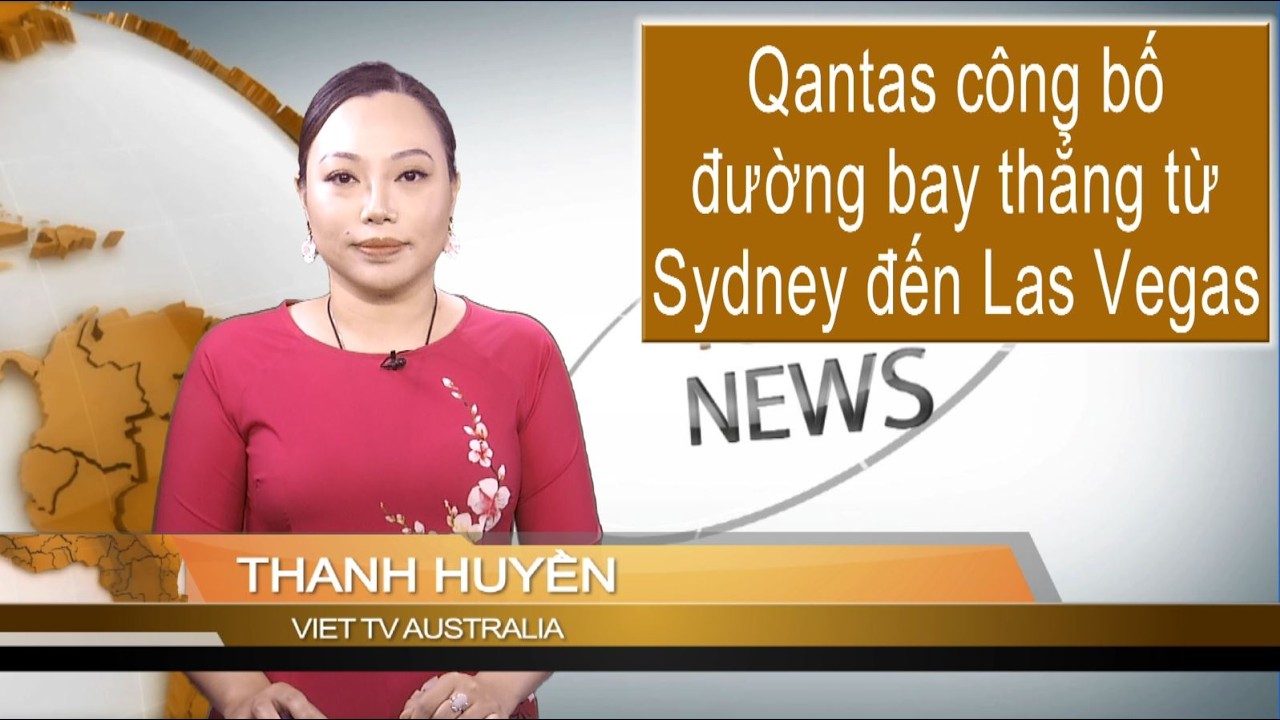 TIN 10AM 27-02-2026: Qantas công bố đường bay thẳng từ Sydney đến Las Vegas